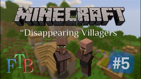 disappearing villagers .
